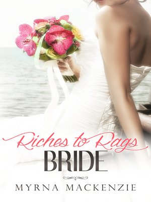 cover image of Riches to Rags Bride